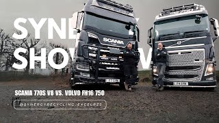 Synergy Showdown Scania 770s V8 VS Volvo FH16 750 [upl. by Maryjo990]