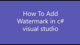 How to add watermark in text box c visual studio [upl. by Leugimesoj521]