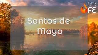 Santoral de Mayo – Calendario santoral católico [upl. by Efron]