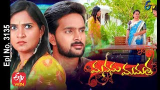 Manasu Mamata  3rd May 2021  Full Episode No 3135  ETV Telugu [upl. by Gilmore]