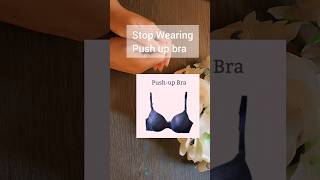 STOP wearing Push up bra womensfashion [upl. by Ttsepmet68]