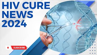 BREAKING NEWS 2024 Gene Editings Pursuit of a CURE for HIV [upl. by Spatz]