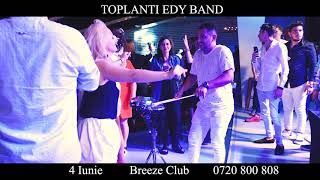 EDY BAND TOPLANTI RAMAZAN BAYRAM 4 IUNIE CLUB BREEZE 0720800808 [upl. by Einittirb]