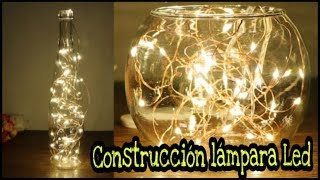 CÓMO HACER UNA LÁMPARA LED DECORATIVA [upl. by Machos37]