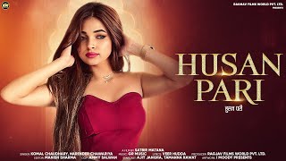 Husan Pari हुस्न परी Haryanvi Hot Video 🔥Komal Chaudhary Narendra Chawariya New Haryanvi Song2024 [upl. by Aeslehs]