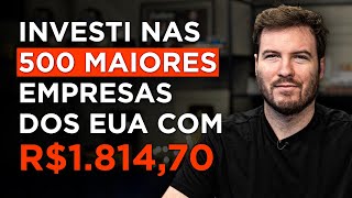 INVESTI R 181470 NO IVVB11 Como investir nas 500 maiores ações dos EUA com pouco dinheiro [upl. by Temple]