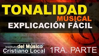 025  TONALIDAD MUSICAL 1RA PARTE [upl. by Ahsi]