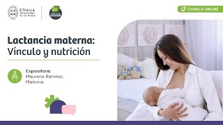 Charla Lactancia materna Vínculo y nutrición [upl. by Nelrah]