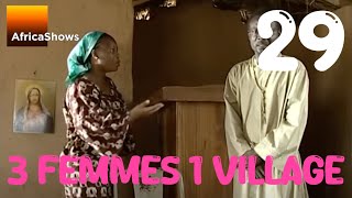 3 femmes 1 village  épisode 29  Le magot 1ere partie [upl. by Baskett]