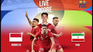 🔴 LIVE SCORE  INDONESIA VS IRAN  INTERNATIONAL FRIENDLY MATCH 2024 [upl. by Thompson]