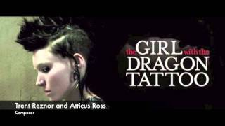 The Girl With The Dragon Tattoo  Trent Reznor Atticus Ross [upl. by Krein]