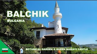 Balchik Bulgaria Botanical Garden amp Queen Marias Castle [upl. by Lydnek]