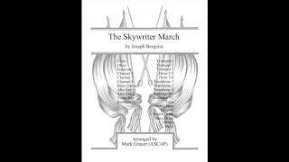 The Skywriter March 1949 by Joseph Bergeim  Arr Mark Grauer ASCAP [upl. by Ecinwahs]