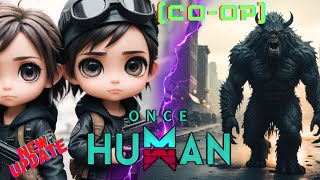 NEW UPDATEPHASE Taking on all the nasty  ONCE HUMAN COOP  EP 23 [upl. by Kilah]