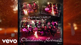 Banda Carnaval Calibre 50  Olvidarte ¿Cómo En Vivo  Audio [upl. by Tudor]