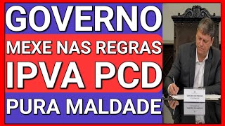 GOVERNO MUDA QUEM TEM DIREITO Ã€ ISENÃ‡ÃƒO DE IPVA NA MALDADE [upl. by Limhaj54]