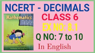 Decimals Class 6 Maths Chapter 8 Ex 81 Q 7 to 10 [upl. by Pardner221]