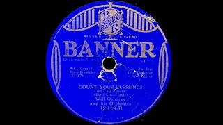 1933 Will Osborne And His Orchestra ‘Count Your Blessings’ Will Osborne Vocal [upl. by Nylirrehs581]