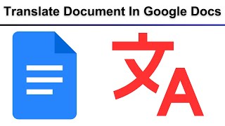 How To Translate A Document In Google Docs [upl. by Onofredo815]