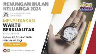 Renungan Bulan Keluarga Selasa 22 Oktober 2024 [upl. by Prent515]