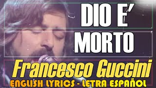 DIO E MORTO  Francesco Guccini 1967 Letra Español English Lyrics Testo italiano [upl. by Moina531]