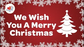 We Wish You a Merry Christmas with Lyrics  Christmas Songs and Carols HD [upl. by Aynekat]