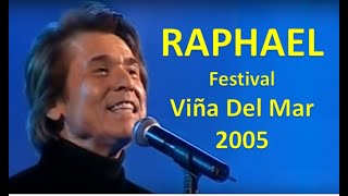 Grandes conciertos de RAPHAEL  Viña Del Mar Febrero 17 de 2005 [upl. by Amyas]