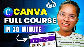 Learn Canva in just 30 mins 🚀  Canva Tutorial For Beginners in Hindi [upl. by Kunz]