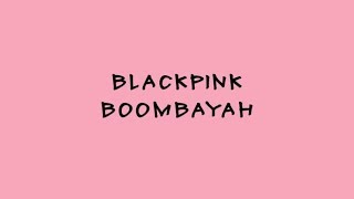 BLACKPINK  BOOMBAYAH  Karaoke Easy Lyrics [upl. by Nami]