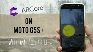 ArCore Demonstration On Moto G5S plus [upl. by Mallin]