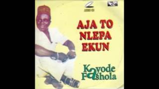 KAYODE FASHOLA  AJA NLEPA EKUN [upl. by Whiney49]