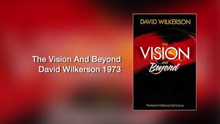 David Wilkerson  The Vision And Beyond Full Audio Book [upl. by Corri372]