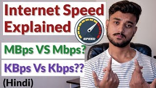 Internet Speed Explained  MBps vs Mbps  Hindi [upl. by Nnylkoorb]