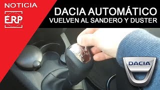 Vuelve el Cambio AUTOMÁTICO a DACIA Duster y Sandero 2020 [upl. by Mcclenon]