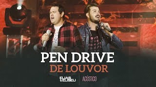 Elias e Eliseu  Pen Drive de Louvor [upl. by Aneeb924]