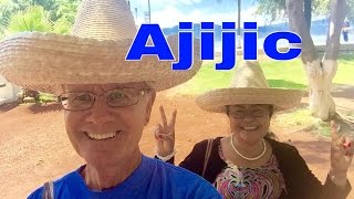 Ajijic and Lake Chapala Jaliso Mexico Retiring [upl. by Lothaire]