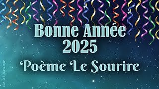 83  BONNE ANNÉE 2024  Carte de vœux virtuelle avec un poème quotLe sourirequot [upl. by Yenaj]