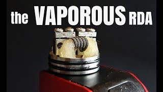 The VAPOROUS RDA from Wotofo  Are 4 holes better than 3 [upl. by Malvie522]