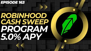 MAKING 1500MONTH WITH ROBINHOOD CASH SWEEP PROGRAM 5 APY  EP 163 [upl. by Ettereve2]