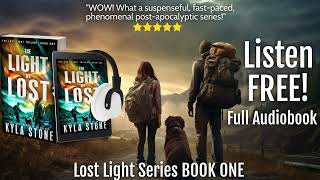 THE LIGHT WE LOST PostApocalyptic Survival Series FULL LENGTH Audiobook LOST LIGHT Book One [upl. by Ennaear]