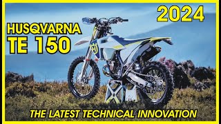 2024 HUSQVARNA TE150  THE LATEST TECHNICAL INNOVATION [upl. by Aicia280]