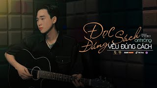 ĐỌC ĐÚNG SÁCH YÊU ĐÚNG CÁCH  ANH RỒNG  OFFICIAL VIDEO [upl. by Einomrah]