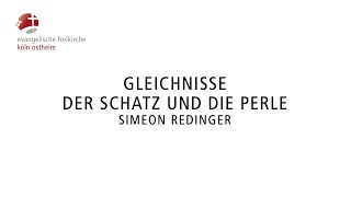 Gleichnisse  Der Schatz und die Perle  Simeon Redinger [upl. by Sirmons880]