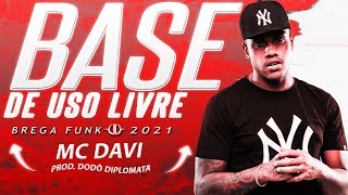 BASE DE BREGA FUNK  MC DAVI  USO LIVRE  Prod Dodô Diplomata No Beat [upl. by Katee322]