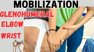 Upper limb Mobilization  Mobilization techniques in physiotherapy [upl. by Burroughs986]