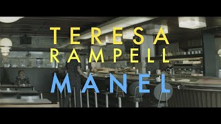 Manel  Teresa Rampell Videoclip oficial [upl. by Pavyer114]