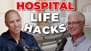 Hospital Life Hacks wDr John Cunniff [upl. by Debbee]