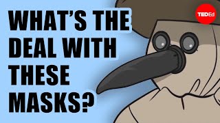 Why plague doctors wore beaked masks [upl. by Dennett]