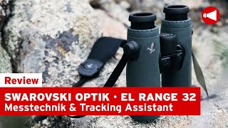 SWAROVSKI OPTIK EL Range 32 Serie  Messtechnik amp Tracking Assistant [upl. by Shellie]