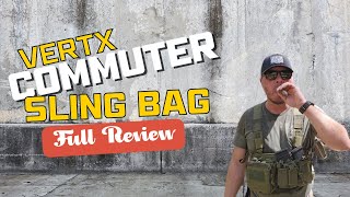 Vertx Commuter Sling Bag ReviewUrban Tactical Incognito Style [upl. by Amerd124]